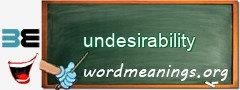 WordMeaning blackboard for undesirability